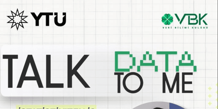 Talk Data To Me: İstatistikten İş Hayatına!